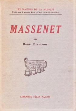 Massenet - Les Matres de la Musique par Ren Brancour