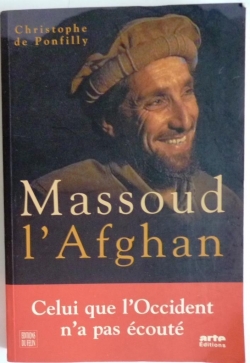 Massoud l'afghan par Christophe de Ponfilly