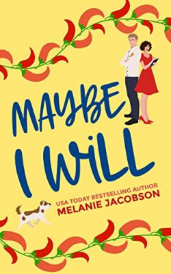 Love in New Orleans, tome 3 : Maybe I Will par Melanie Jacobson