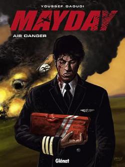 Mayday, Tome 1 : Air Danger par Youssef Daoudi