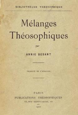 Mlanges thosophiques, confrences rserves aux thosophes par Annie Besant