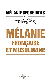 Mlanie, franaise et musulmane par Mlanie Georgiades