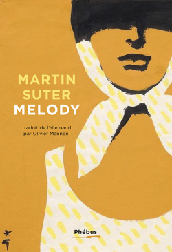 Melody par Martin Suter