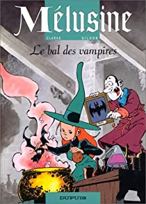 Mlusine, Tome 2 : Le bal des vampires par Franois Gilson
