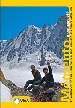 Mmento montagne t par Union internationale des associations d'alpinisme UIAA