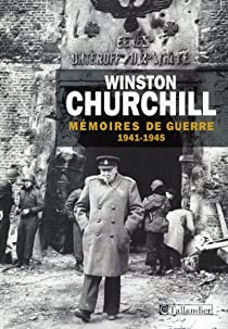 Mmoires de guerre, tome 2 : Fvrier 1941 - 1945 par Winston Churchill