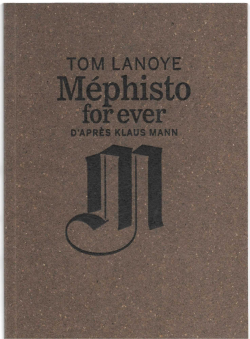 Mphisto for ever par Tom Lanoye