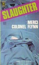 Merci colonel Flynn par Frank G. Slaughter