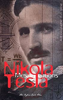 Mes inventions par Nikola Tesla