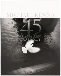Michael Kenna : 45 Year Odyssey par Michael Kenna