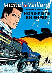 Michel Vaillant, tome 69 : Hors-piste en enfer par Jean Graton