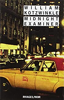 Midnight Examiner par William Kotzwinkle