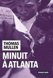Minuit  Atlanta par Thomas Mullen