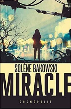 Miracle par Solne Bakowski