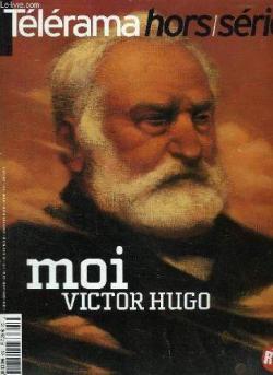 Moi, Victor Hugo par Michle Gazier