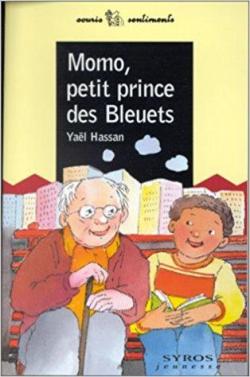 Momo, tome 1 : Momo, petit prince des Bleuets par Yal Hassan