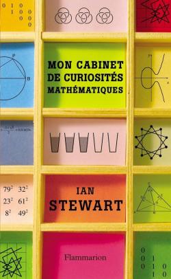 Mon cabinet de curiosits mathmatiques par Ian Stewart