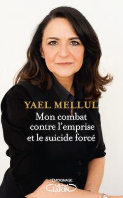 Mon combat contre l'emprise et le suicide forc par Yael Mellul