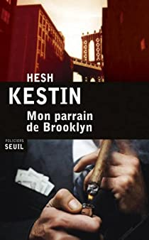 Mon parrain de Brooklyn par Hesh Kestin