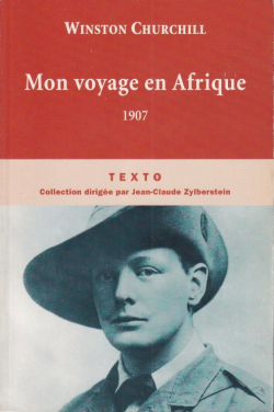 Mon voyage en Afrique : 1907 par Winston Churchill