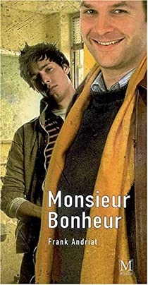 Monsieur Bonheur par Frank Andriat