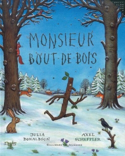 Monsieur Bout-de-Bois par Julia Donaldson