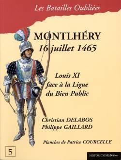Monthlry, 16 Juillet 1465 par Christian Delabos