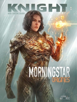 Morningstar : Origines par Marie-Christine Codarini