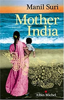 Mother India par Manil Suri