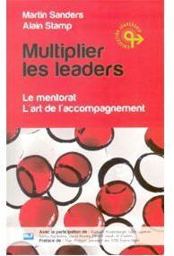 Multiplier les leaders par Alain Stamp