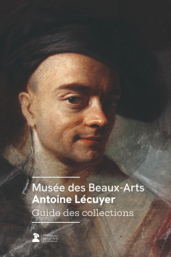 Muse des Beaux-Arts Antoine-Lcuyer - Saint-Quentin : Guide des collections par Victorien Georges