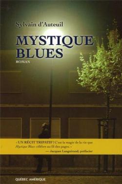 Mystique blues par Sylvain D'Auteuil