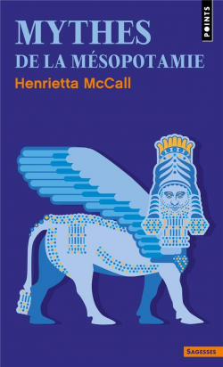 Mythes de la Msopotamie par Henrietta McCall