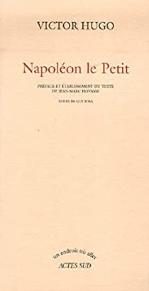 Napolon le Petit par Victor Hugo