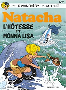 Natacha, tome 7 : L'htesse et Monna Lisa par Franois Walthry