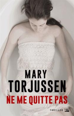 Ne me quitte pas par Mary Torjussen