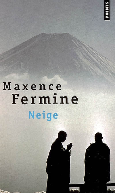 Neige par Maxence Fermine