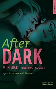Night Owl, tome 3 : After Dark par M. Pierce