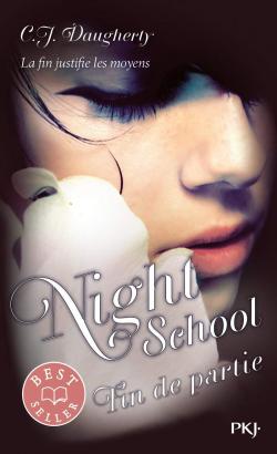 Night School, tome 5 : Fin de partie par C.J. Daugherty