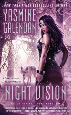 Indigo Court, tome 4 : Night Vision par Yasmine Galenorn