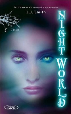 Night World, Tome 5 : L'lue par L.J. Smith
