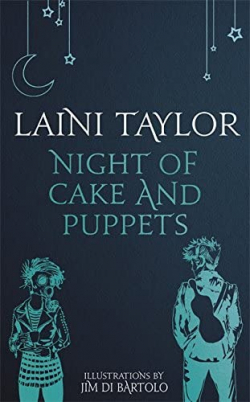 Night of Cake and Puppets par Laini Taylor