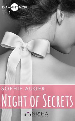 Night of secrets, tome 1 par Sophie Auger