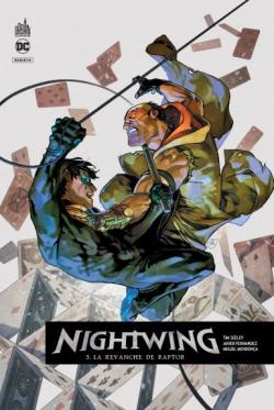 Nightwing rebirth, tome 5 : la revanche de Raptor par Tim Seeley