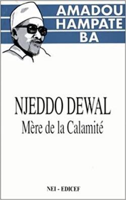Njeddo Dewal, mre de la calamit par Amadou Hampt B
