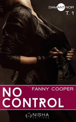 No control, tome 1 par Fanny Cooper