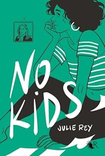 No kids par Julie Rey