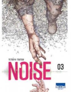 Noise, tome 3 par Tetsuya Tsutsui