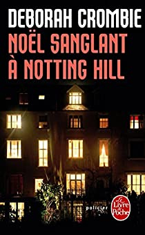 Nol sanglant  Notting Hill par Deborah Crombie