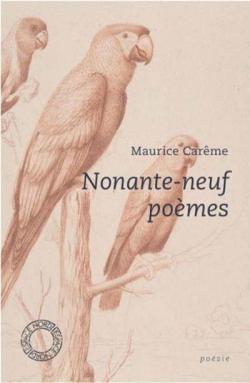 Nonante-neuf pomes par Maurice Carme